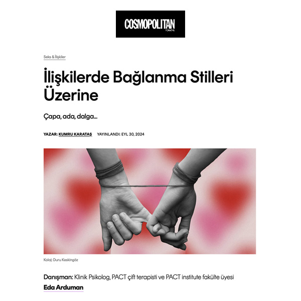 İlişkilerde Bağlanma Stilleri Üzerine